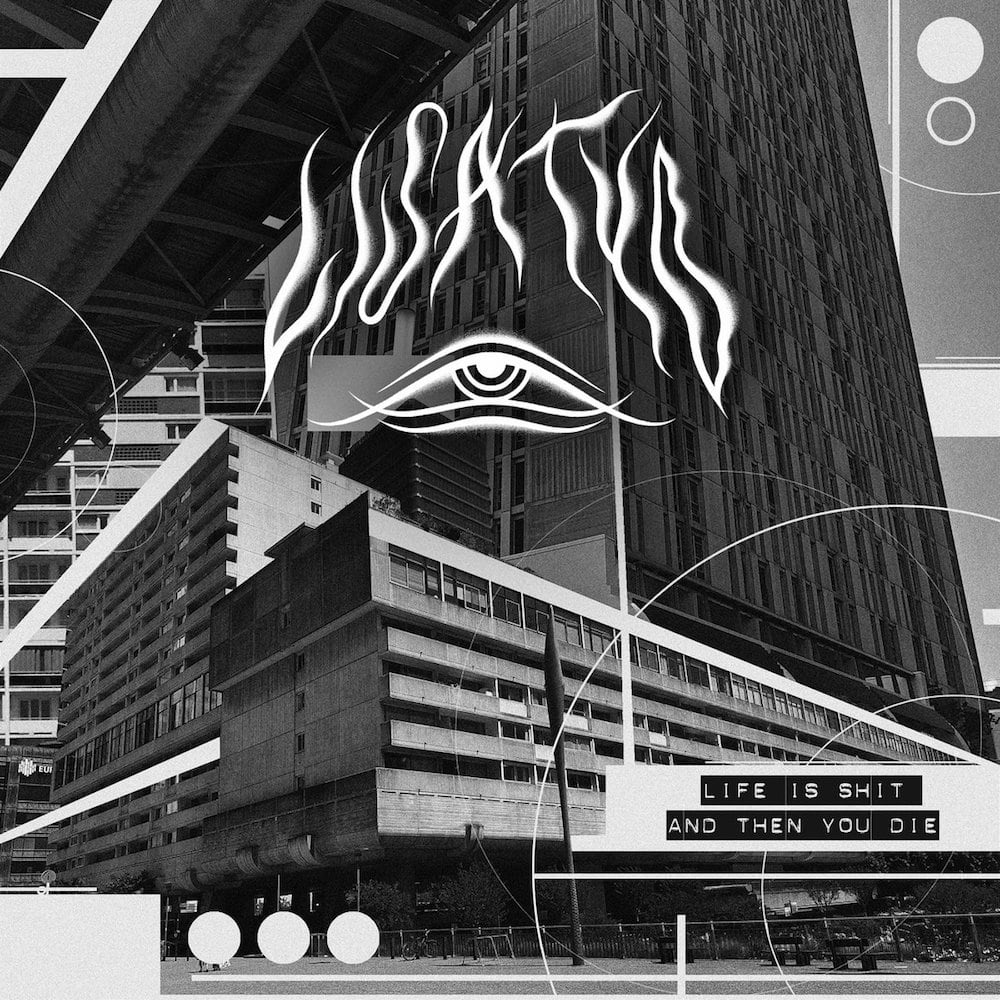 LYSATID | Life Is Shit and Then You Die